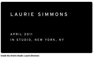 Inside the Artist's Studio: Laurie Simmons